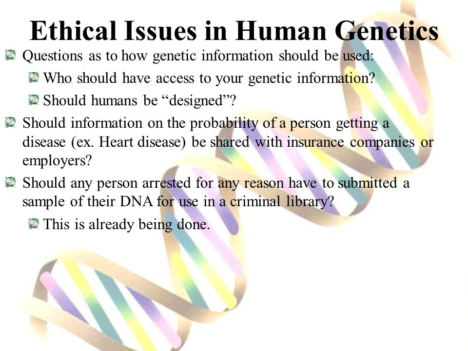 Ethical Issues in Genetic Engineering and Transgenics